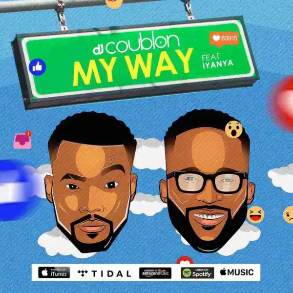 DJ Coublon - MyWay feat. Iyanya